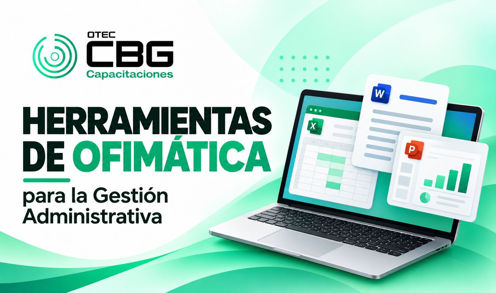 Herramientas de Ofimática para la Gestión Administrativa